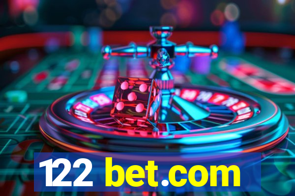 122 bet.com